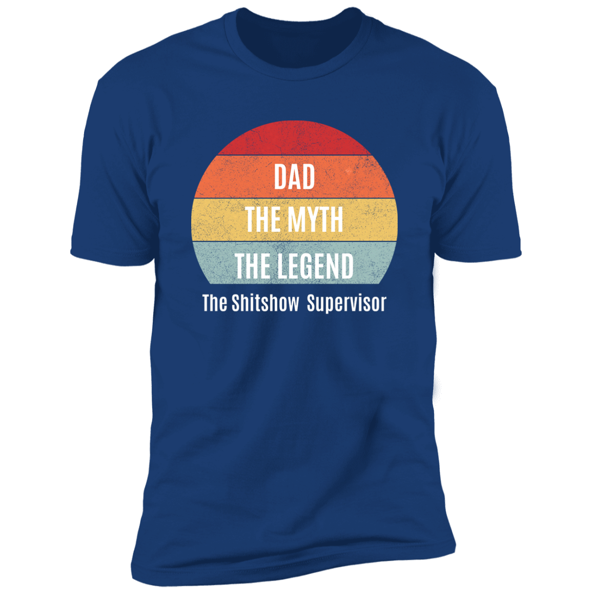Dad, The Myth, Short Sleeve T-Shirt