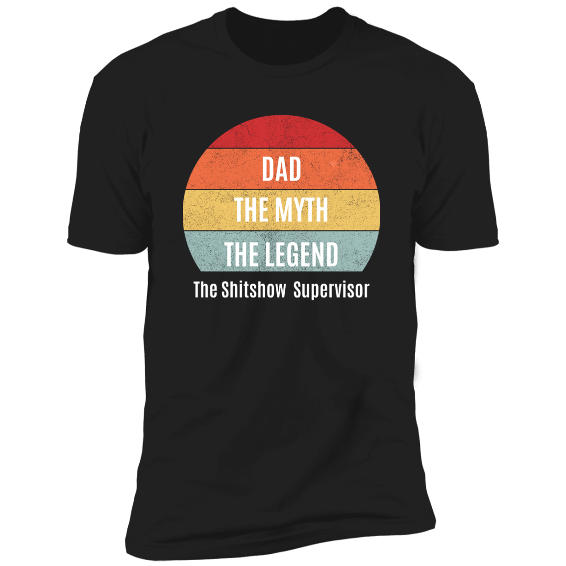 Dad, The Myth, Short Sleeve T-Shirt