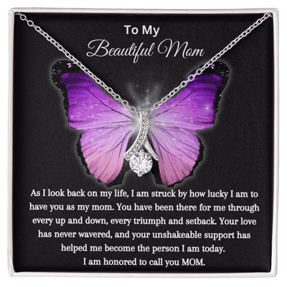 To My Beautiful Mom. Alluring Beauty Necklace.