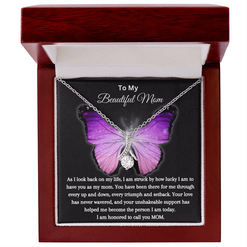 To My Beautiful Mom. Alluring Beauty Necklace.
