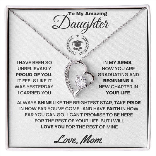 To My Amazing Daughter from Mom. Forever Love Necklace.