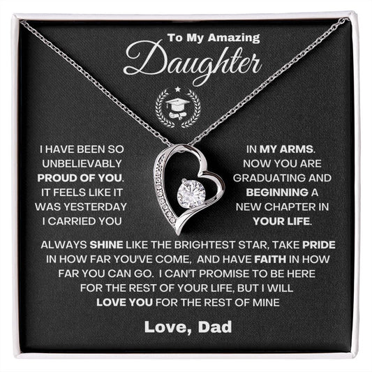 To My Amazing Daughter from Dad. Forever Love Necklace.