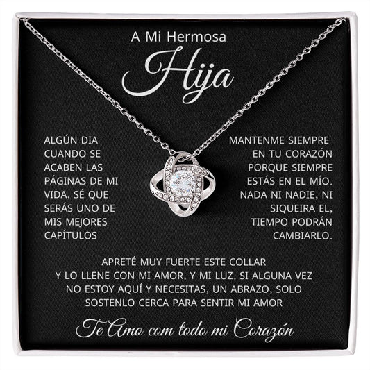 A mi Hermosa Hija. Love Knot Necklace.