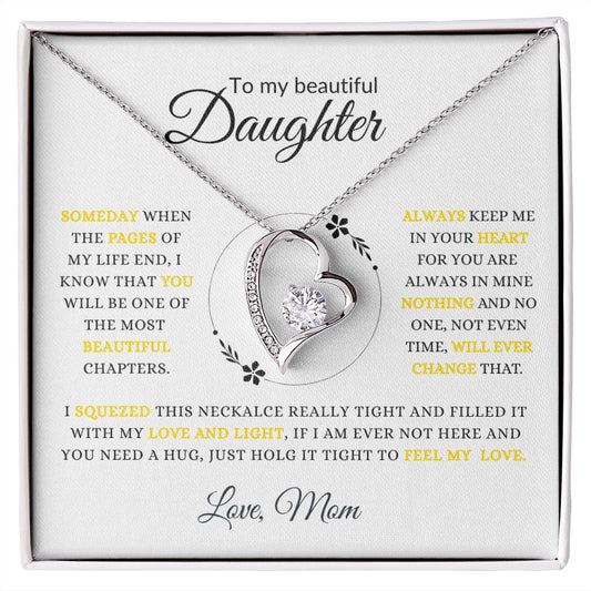 To my beautiful daughter. Forever Love Necklace.